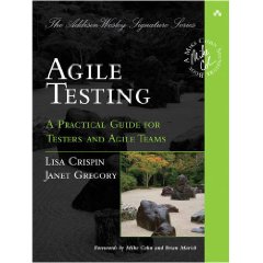Agile Testing: The Book