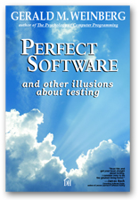 Perfect Software And Other Illusions About Testing